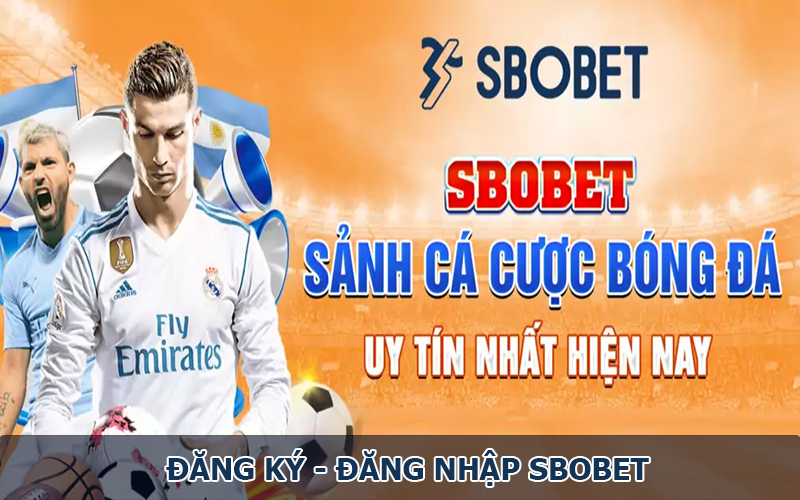 Đăng Ký – Đăng Nhập SBOBET